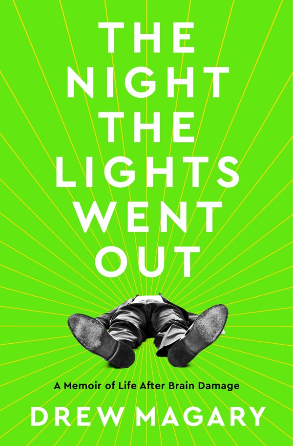 The Night The Lights Went Out by Drew Magary, Hardcover | Indigo Chapters