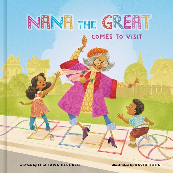 Nana The Great Comes To Visit by Lisa Tawn Bergren, Paper over Board | Indigo Chapters