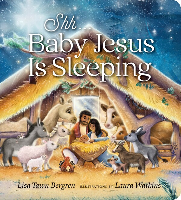 Shh Baby Jesus Is Sleeping by Lisa Tawn Bergren, Board Book | Indigo Chapters