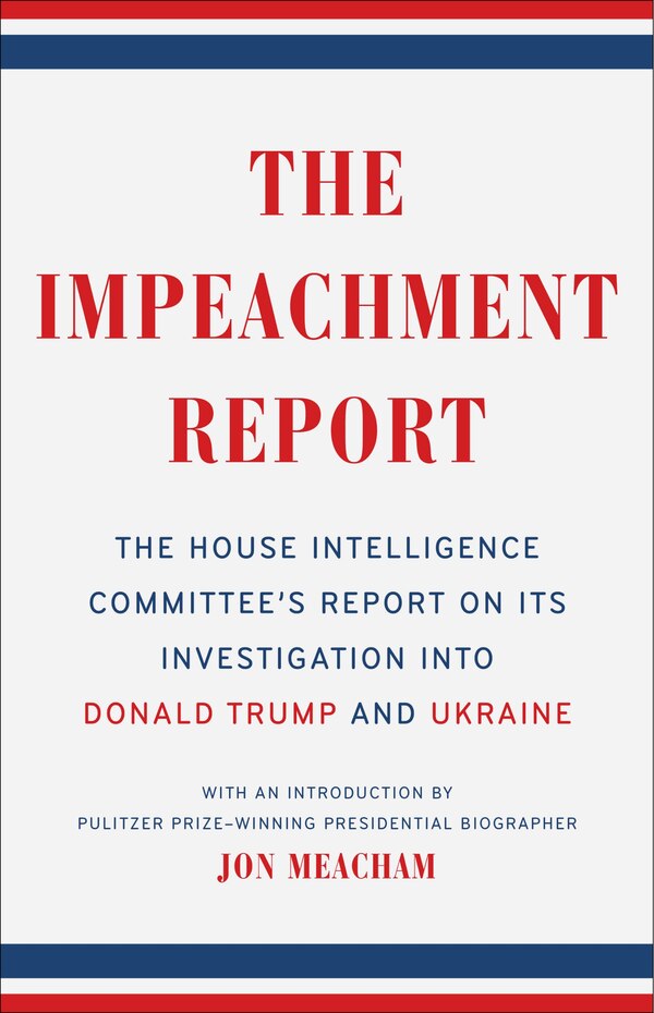 The Impeachment Report by The House Intelligence The House Intelligence Committee, Paperback | Indigo Chapters