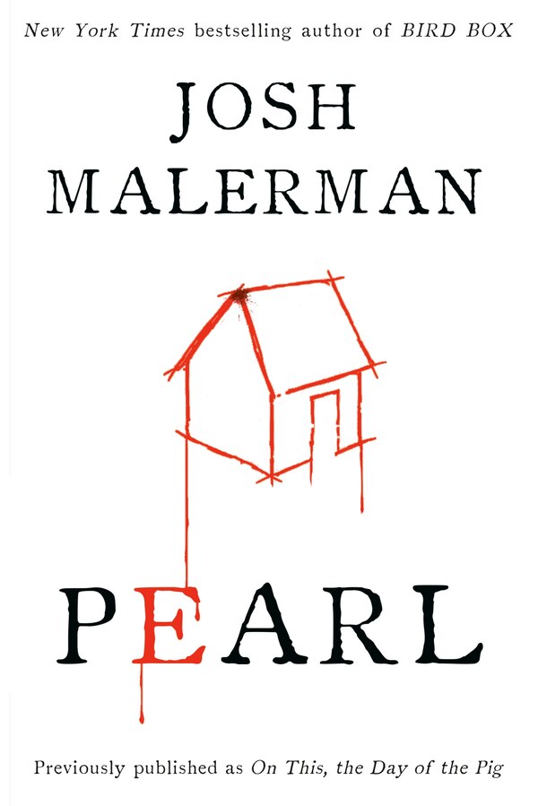 Pearl by Josh Malerman, Paperback | Indigo Chapters