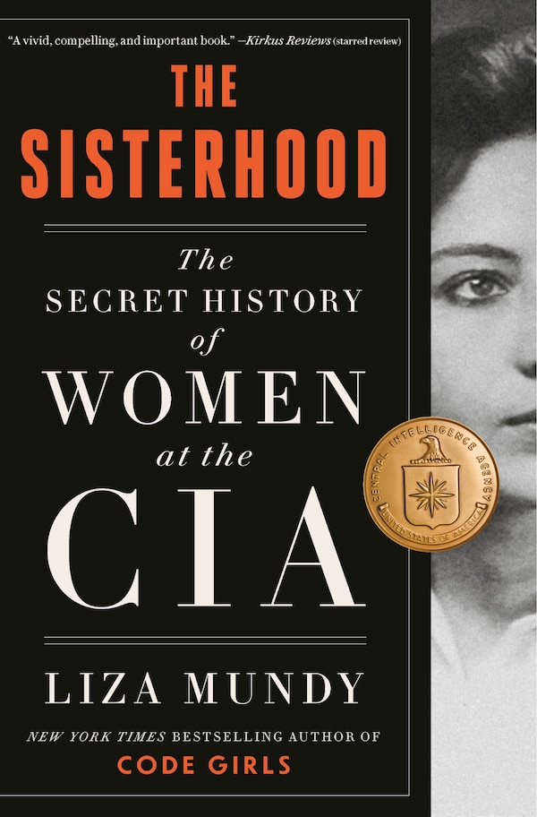 The Sisterhood by Liza Mundy, Hardcover | Indigo Chapters