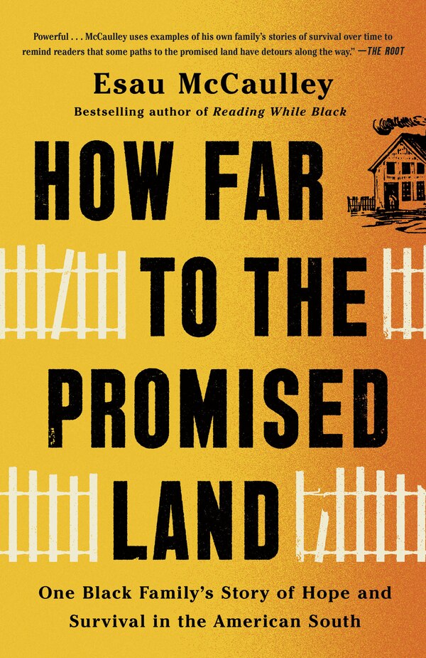 How Far to the Promised Land by Esau Mccaulley, Paperback | Indigo Chapters