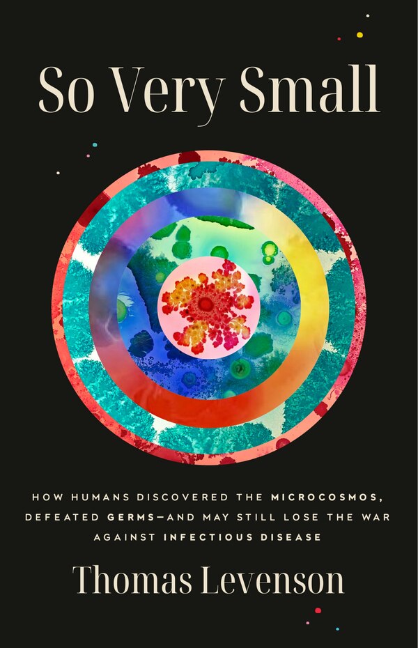 So Very Small by Thomas Levenson, Hardcover | Indigo Chapters