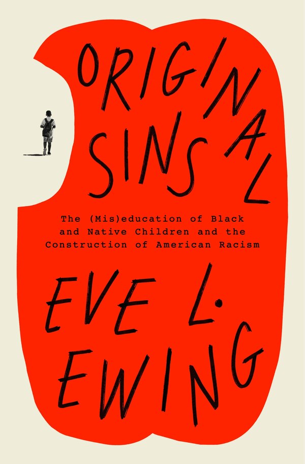 Original Sins by Eve L. Ewing, Hardcover | Indigo Chapters