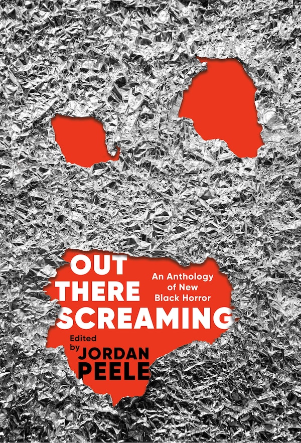 Out There Screaming by Jordan Peele, Hardcover | Indigo Chapters