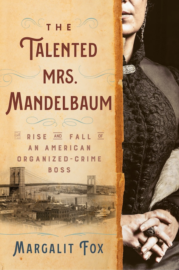 The Talented Mrs. Mandelbaum by Margalit Fox, Paperback | Indigo Chapters