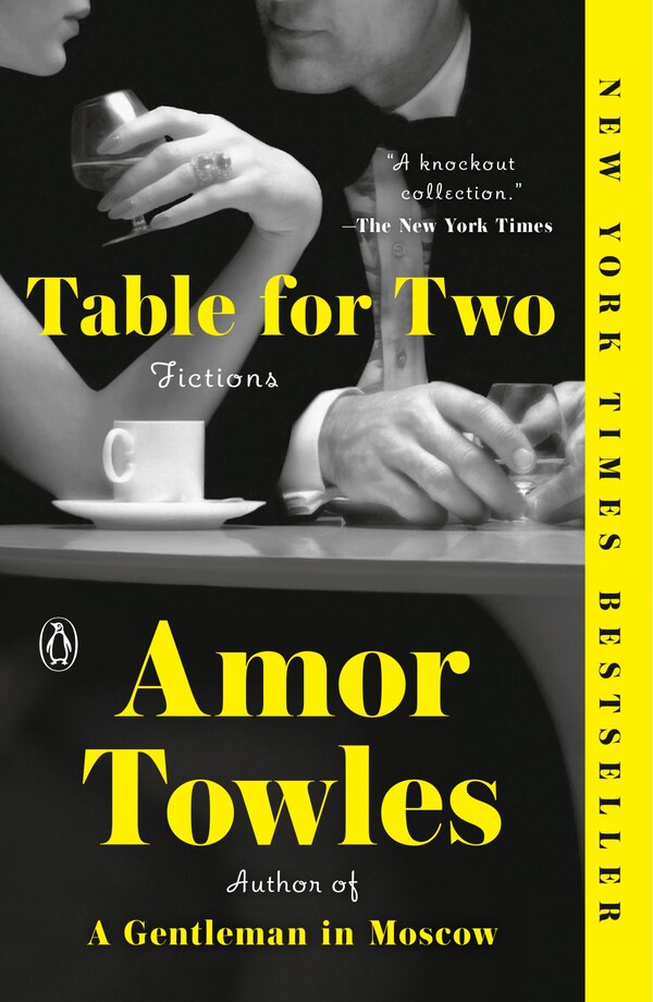 Table for Two by Amor Towles, Paperback | Indigo Chapters