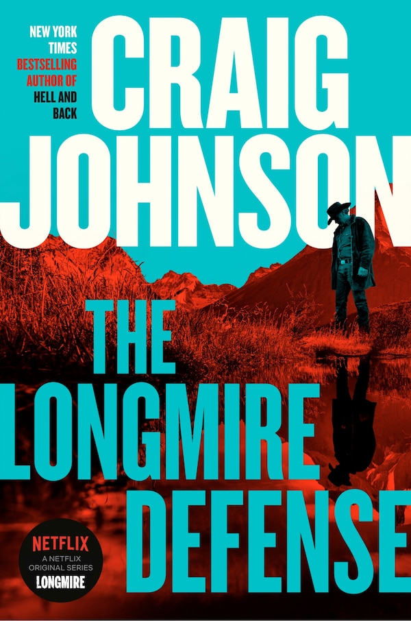 The Longmire Defense by Craig Johnson, Hardcover | Indigo Chapters