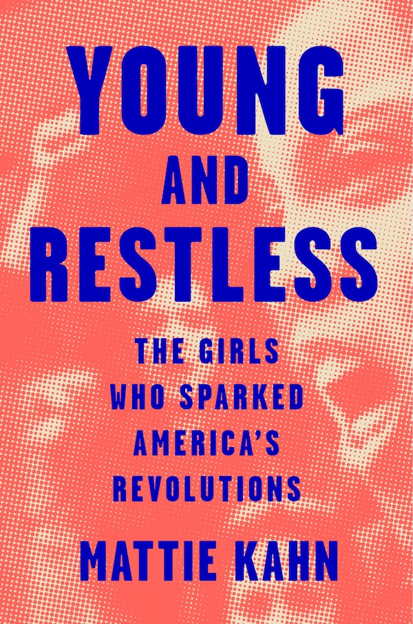 Young and Restless by Mattie Kahn, Hardcover | Indigo Chapters