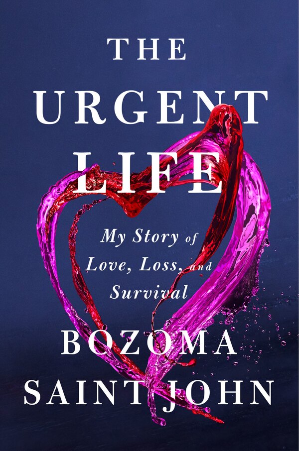 The Urgent Life by Bozoma Saint John, Hardcover | Indigo Chapters