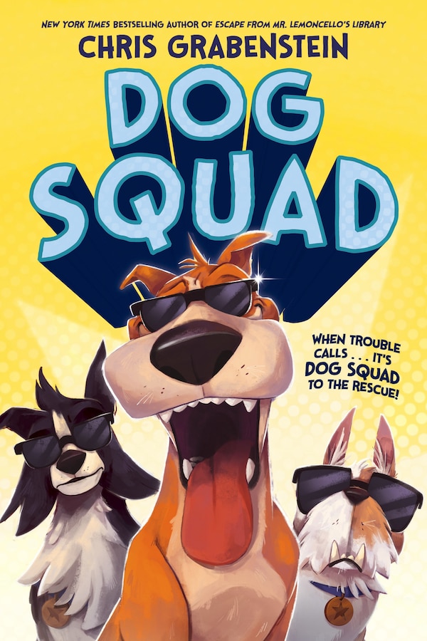 Dog Squad by Chris Grabenstein, Paperback | Indigo Chapters