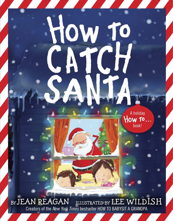 How to Catch Santa by Jean Reagan, Paperback | Indigo Chapters