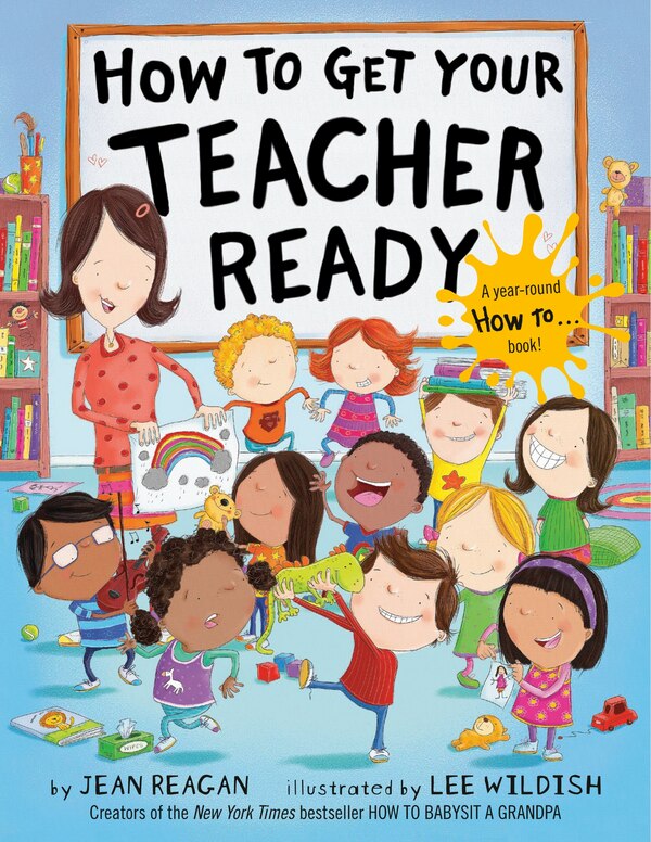 How To Get Your Teacher Ready by Jean Reagan, Paperback | Indigo Chapters