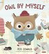 Owl by Myself by Pete Oswald, Reinforced Library Binding | Indigo Chapters