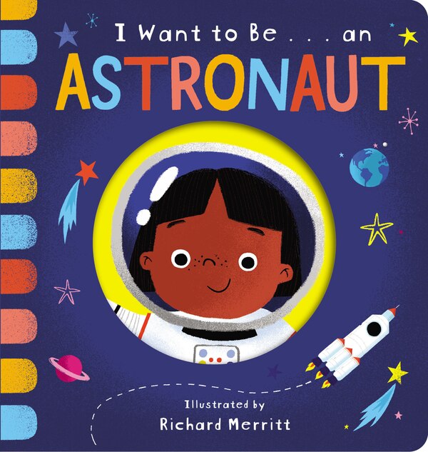 I Want To Be An Astronaut by Becky Davies, Board Book | Indigo Chapters