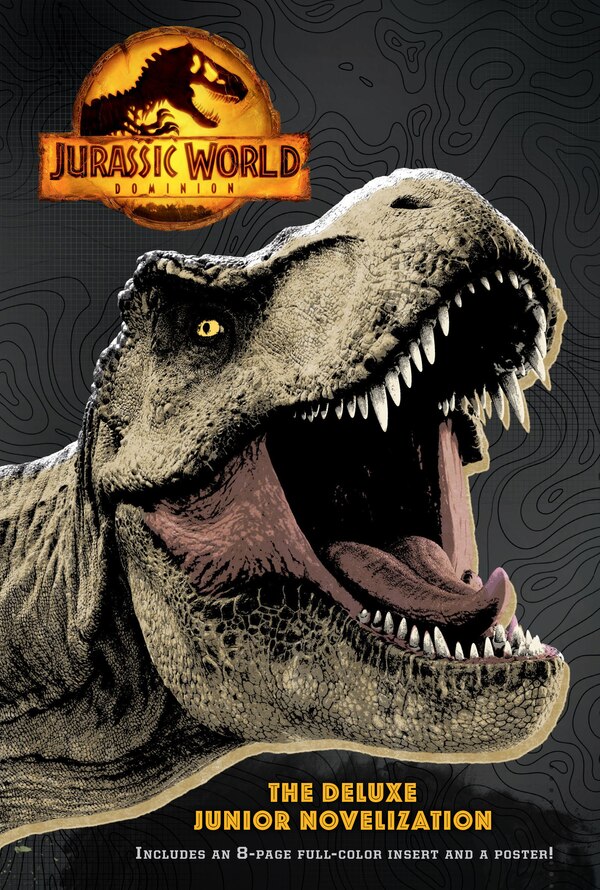 Jurassic World Dominion: The Deluxe Junior Novelization (jurassic World Dominion) by Random House, Paper over Board | Indigo Chapters