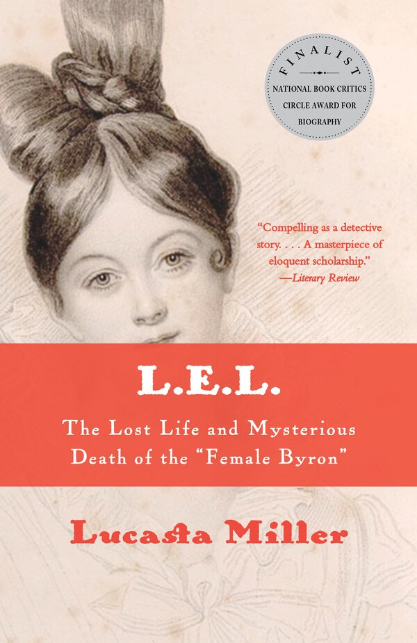 L.E. L by Lucasta Miller, Paperback | Indigo Chapters