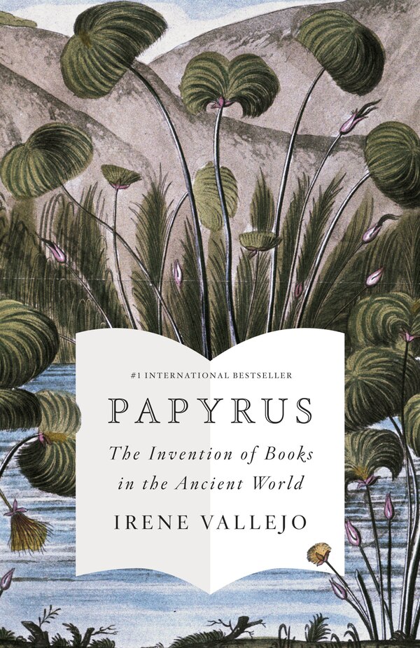 Papyrus by Irene Vallejo, Paperback | Indigo Chapters