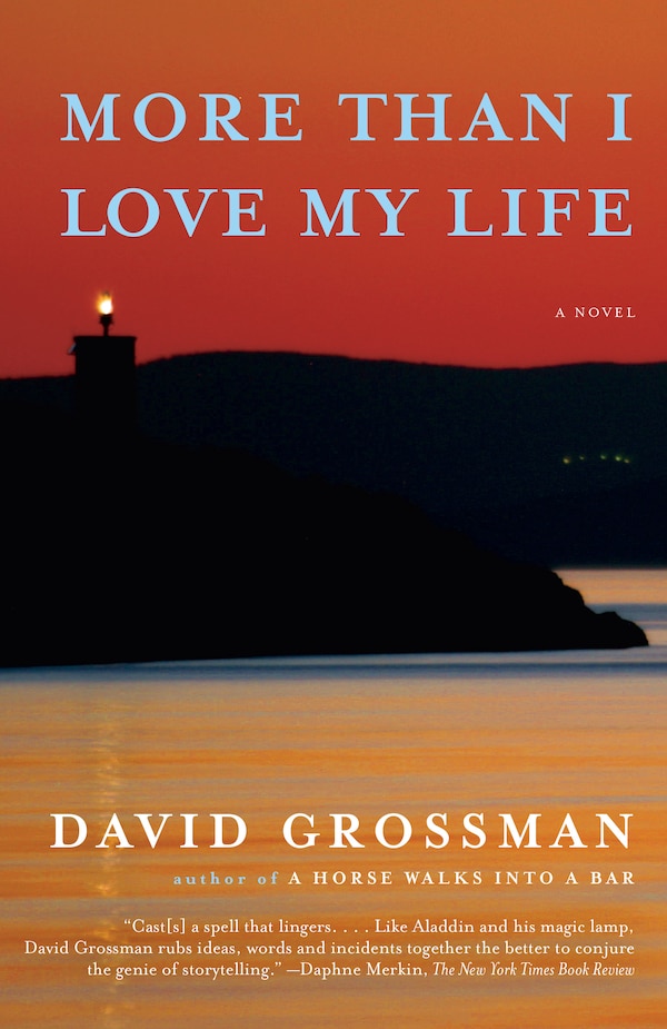 More Than I Love My Life by David Grossman, Paperback | Indigo Chapters