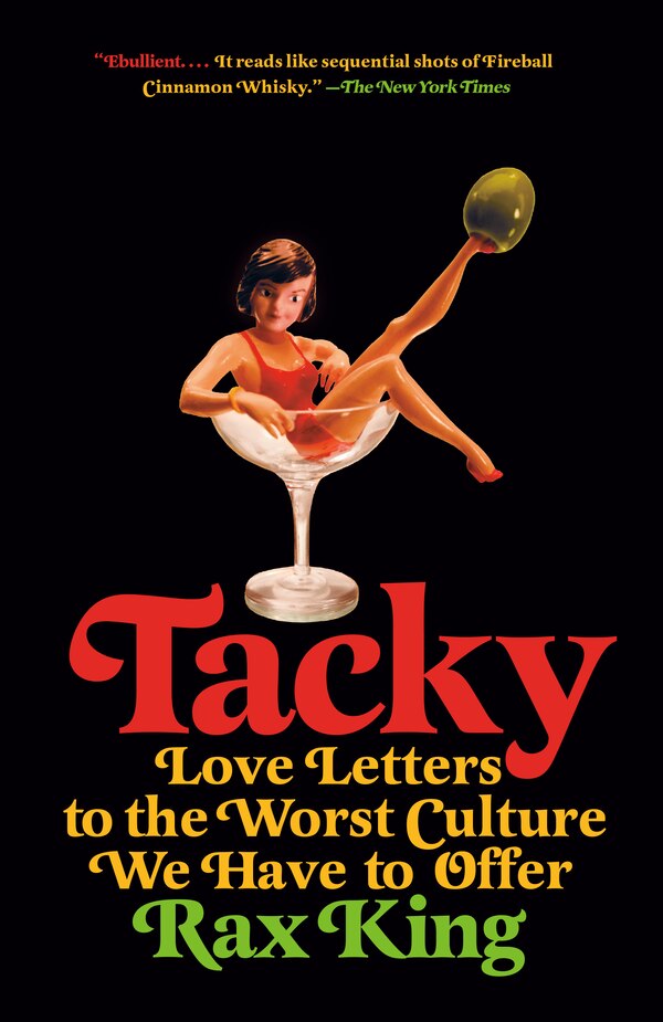 Tacky by Rax King, Paperback | Indigo Chapters