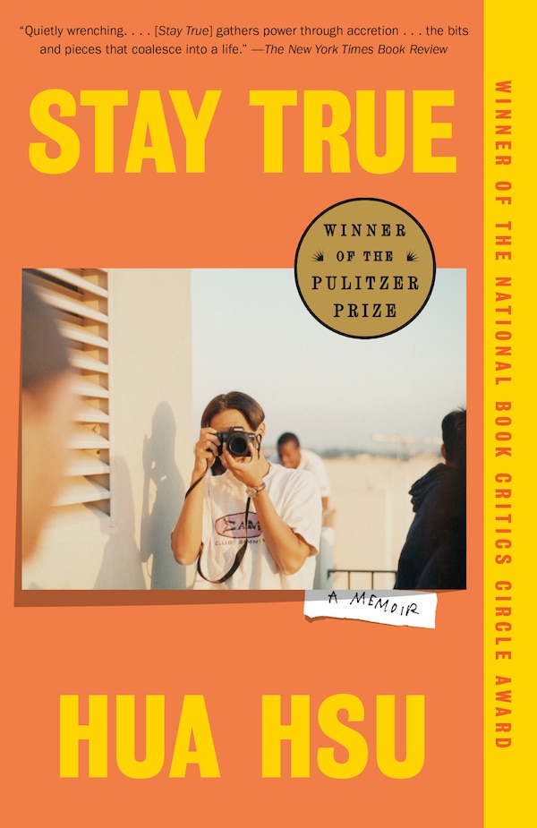 Stay True by Hua Hsu, Paperback | Indigo Chapters