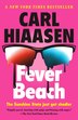 Fever Beach by Carl Hiaasen, Paperback | Indigo Chapters