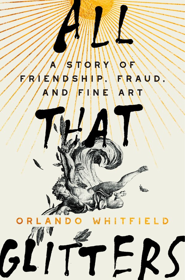 All That Glitters by Orlando Whitfield, Hardcover | Indigo Chapters