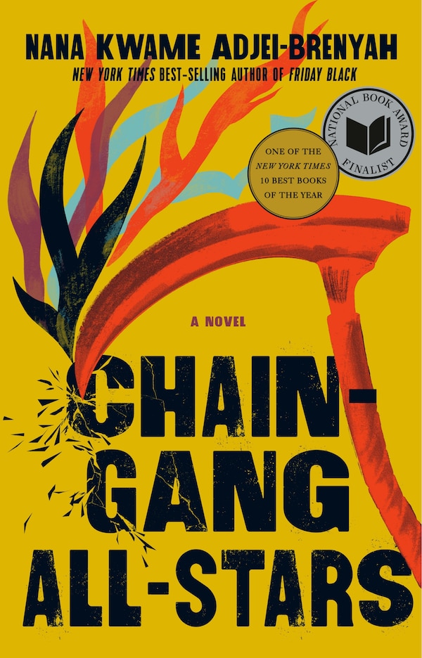 Chain Gang All Stars: A Read with Jenna Pick by Nana Kwame Adjei-brenyah, Hardcover | Indigo Chapters