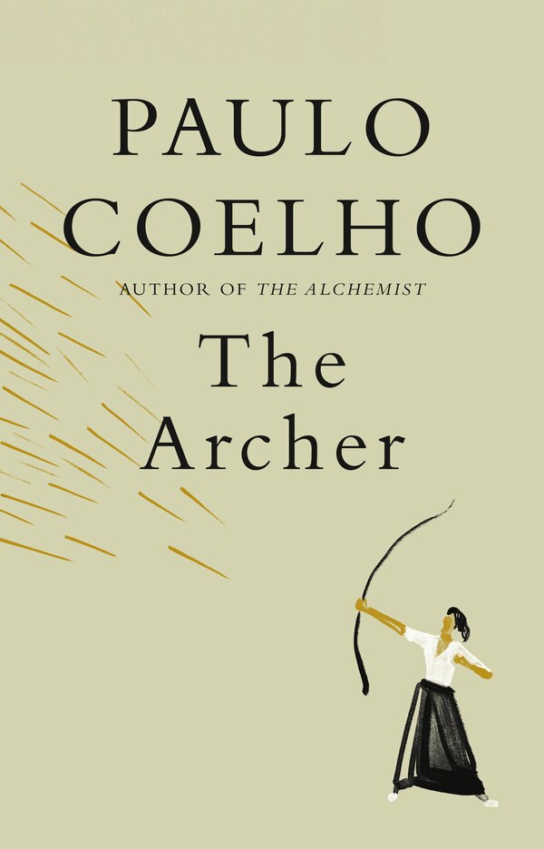 The Archer by Paulo Coelho, Hardcover | Indigo Chapters