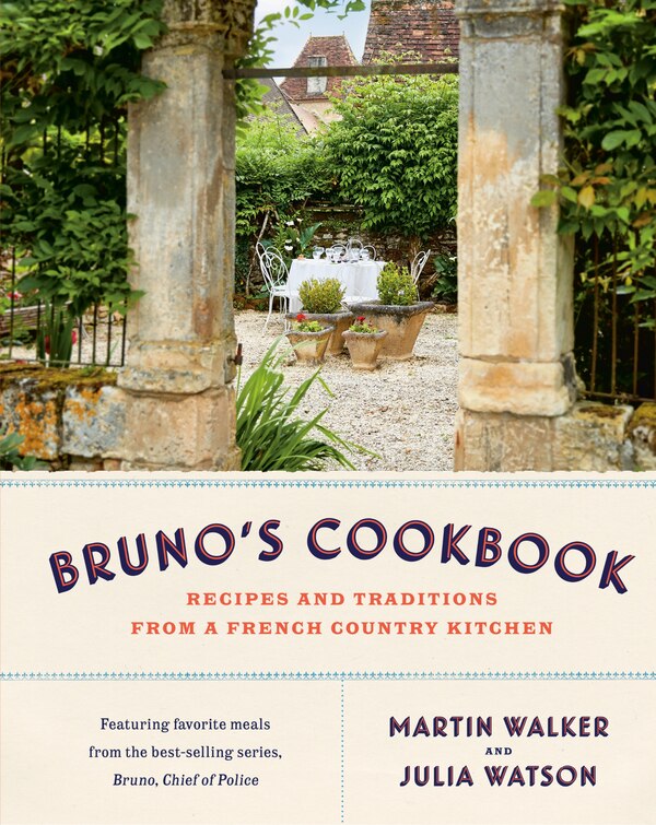 Bruno's Cookbook by Martin Walker, Hardcover | Indigo Chapters