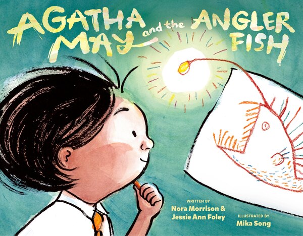 Agatha May And The Anglerfish by Nora Morrison, Hardcover | Indigo Chapters
