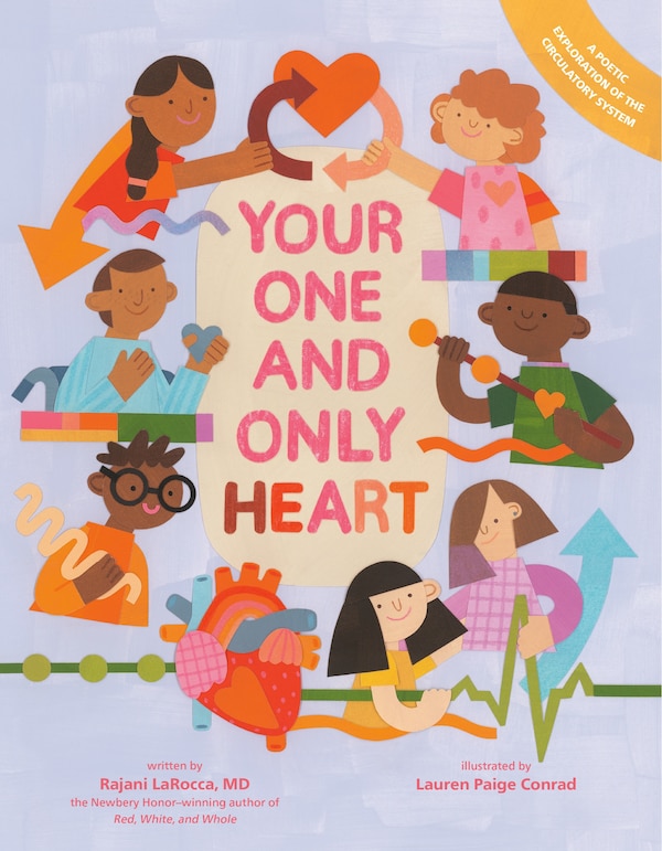 Your One And Only Heart by Rajani LaRocca, Picture Books | Indigo Chapters