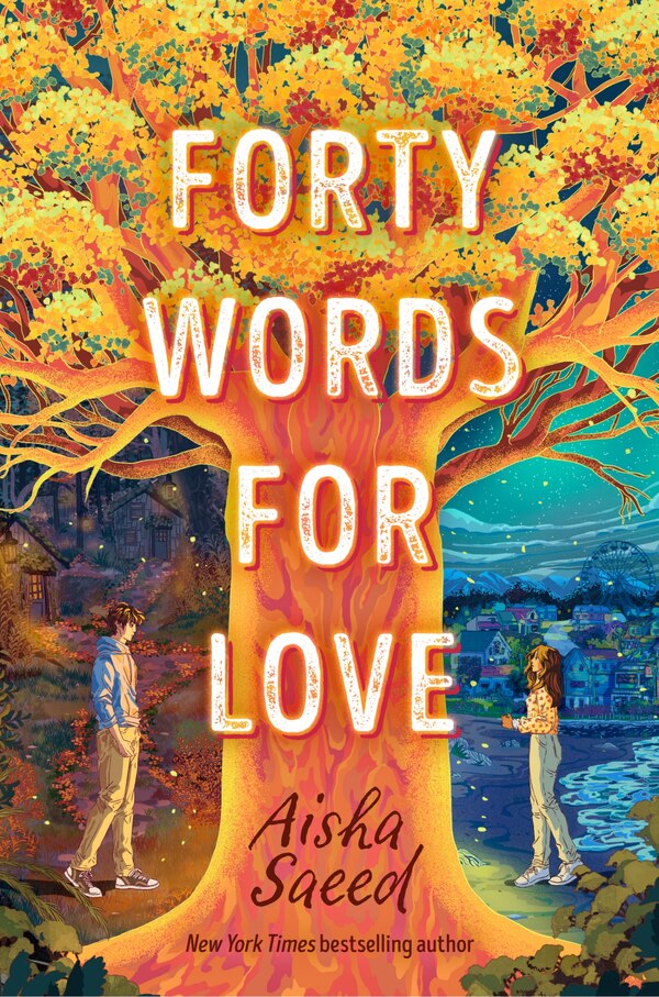 Forty Words for Love by Aisha Saeed, Hardcover | Indigo Chapters