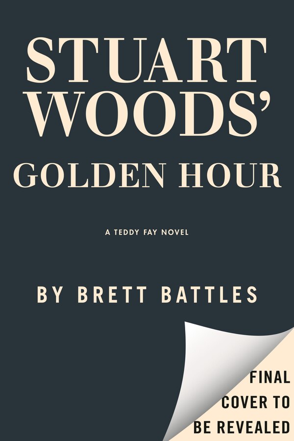 Stuart Woods' Golden Hour by Brett Battles, Hardcover | Indigo Chapters