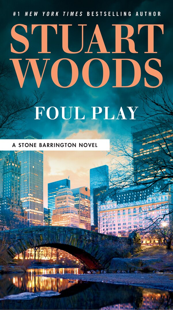 Foul Play by Stuart Woods, Paperback | Indigo Chapters