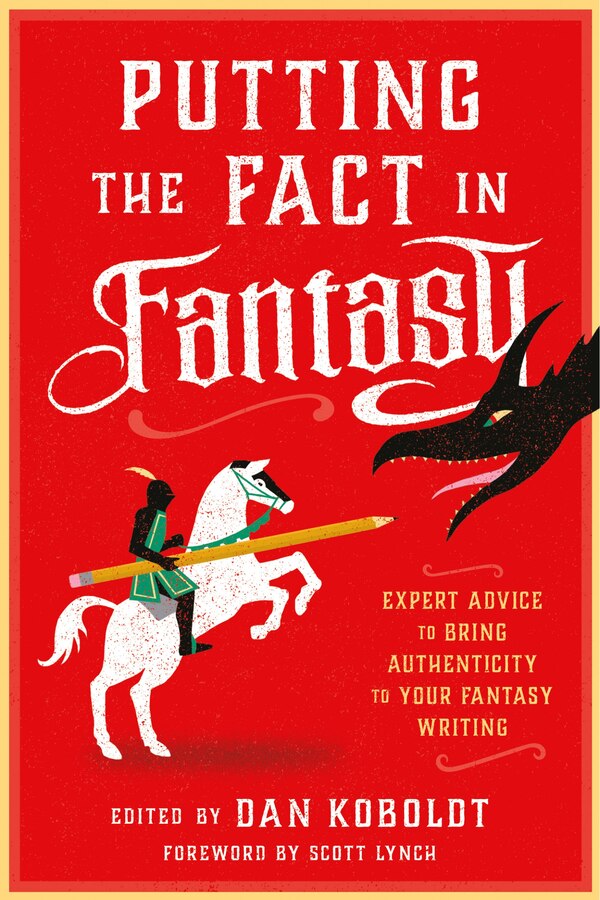 Putting The Fact In Fantasy by Dan Koboldt, Paperback | Indigo Chapters