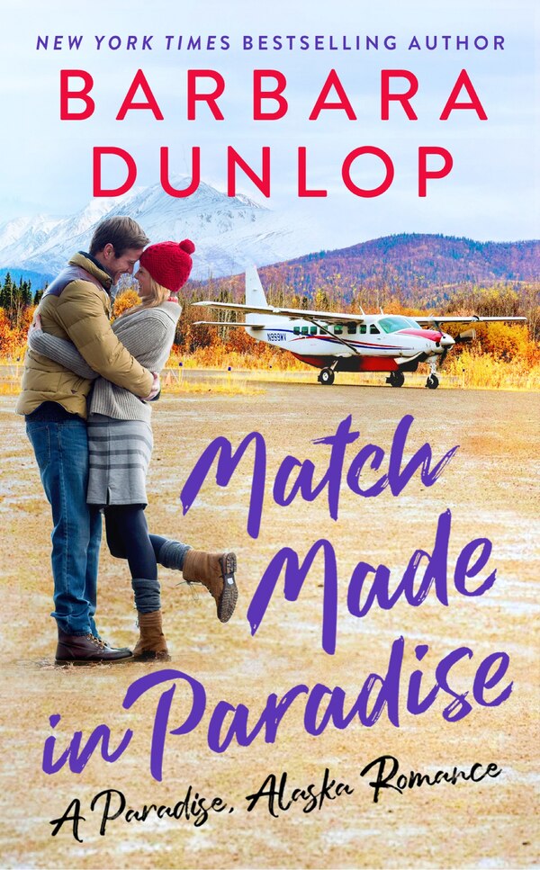 Match Made In Paradise by Barbara Dunlop, Mass Market Paperback | Indigo Chapters