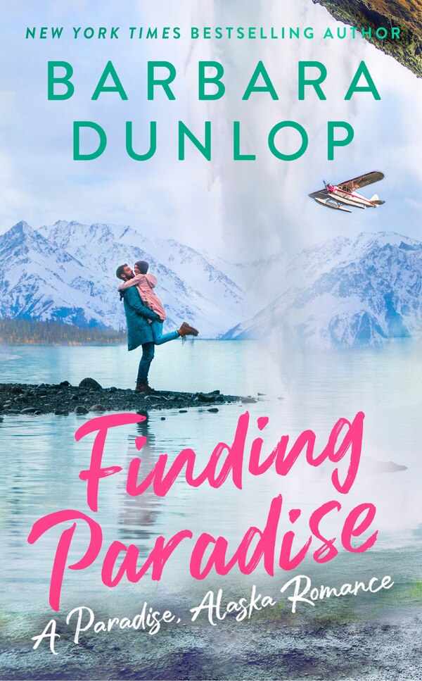 Finding Paradise by Barbara Dunlop, Mass Market Paperback | Indigo Chapters