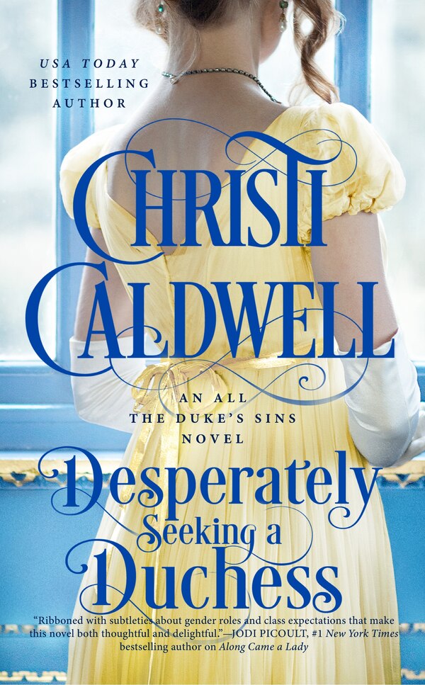 Desperately Seeking A Duchess by Christi Caldwell, Mass Market Paperback | Indigo Chapters