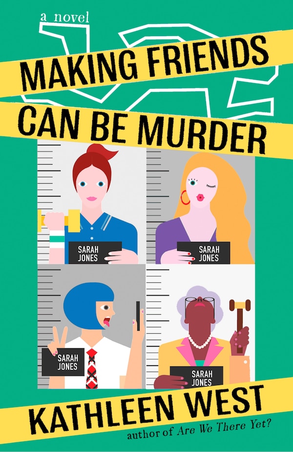 Making Friends Can Be Murder by Kathleen West, Paperback | Indigo Chapters