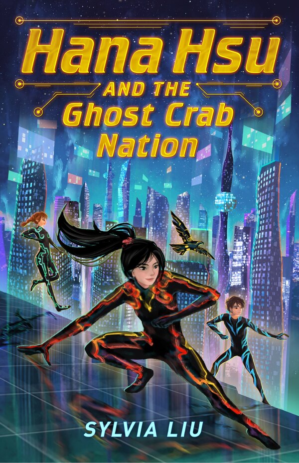 Hana Hsu And The Ghost Crab Nation by Sylvia Liu, Hardcover | Indigo Chapters