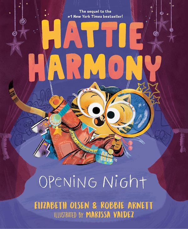 Hattie Harmony: Opening Night by Elizabeth Olsen, Picture Books | Indigo Chapters