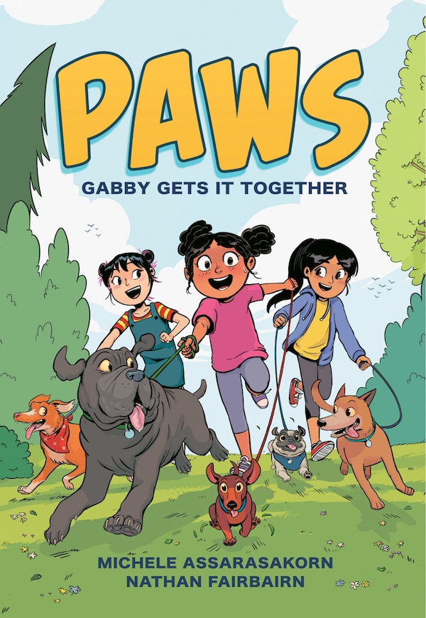 Paws: Gabby Gets It Together by Nathan Fairbairn, Paperback | Indigo Chapters