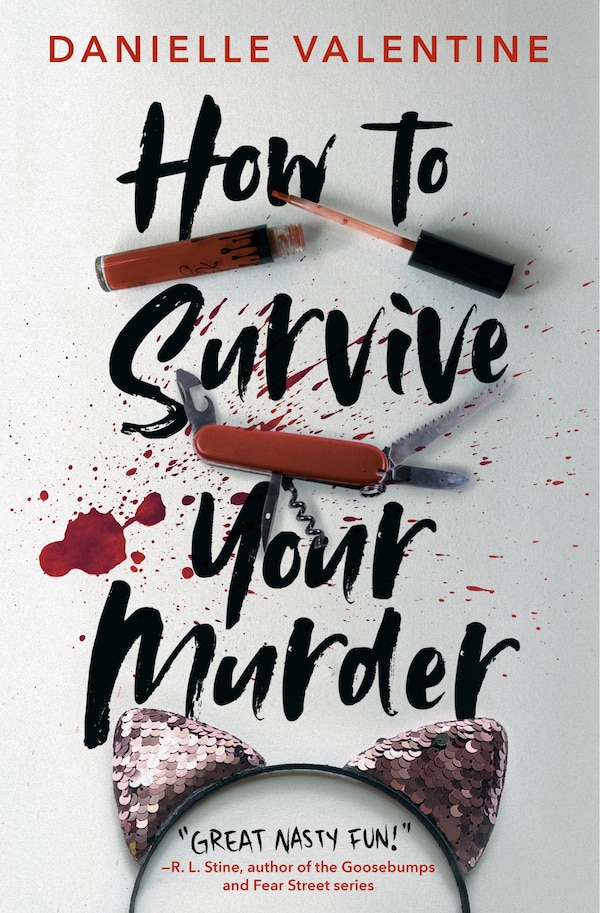 How To Survive Your Murder by Danielle Valentine, Hardcover | Indigo Chapters