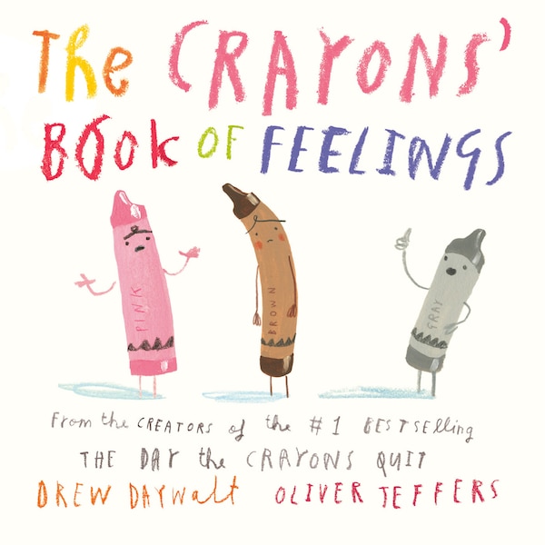 The Crayons' Book Of Feelings by Drew Daywalt, Board Book | Indigo Chapters