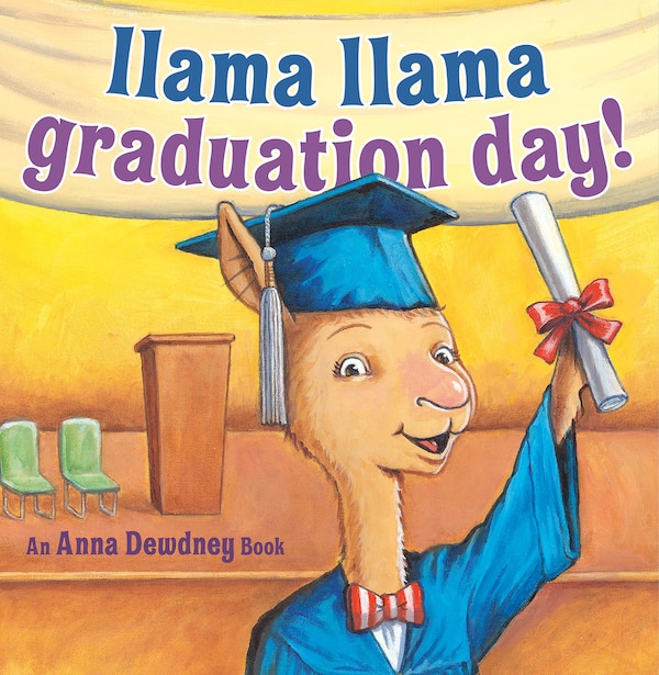 Llama Llama Graduation Day by Anna Dewdney, Picture Books | Indigo Chapters