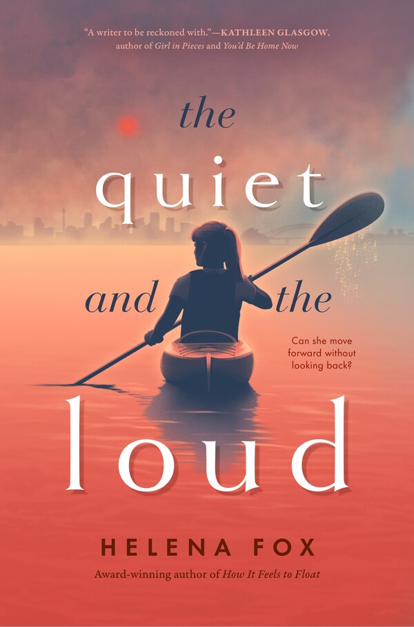 The Quiet And The Loud by Helena Fox, Hardcover | Indigo Chapters