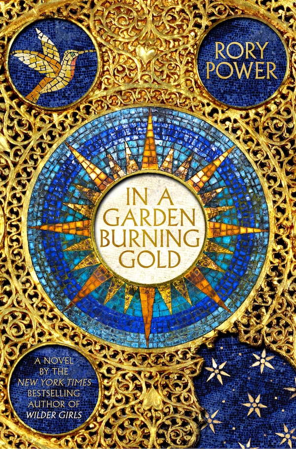 In a Garden Burning Gold by Rory Power, Hardcover | Indigo Chapters
