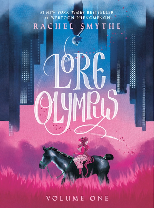 Lore Olympus: Volume One by Rachel Smythe, Paperback | Indigo Chapters